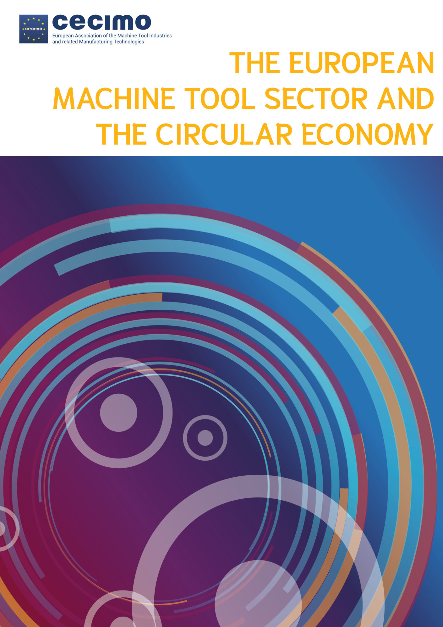 CECIMO Report on “The European Machine Tool Sector and the Circular Economy”